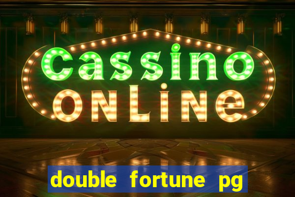 double fortune pg soft demo